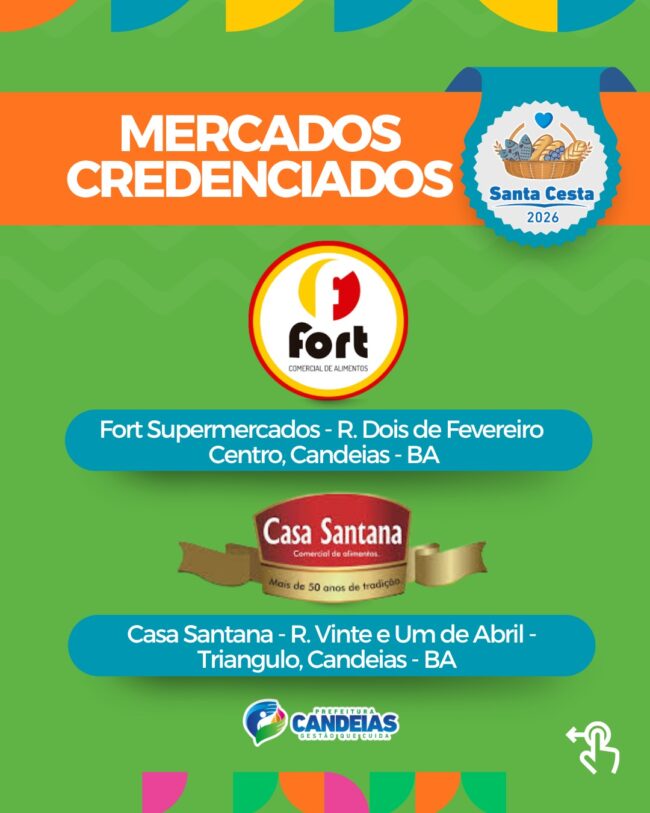 Prefeitura divulga lista de supermercados cadastrados para receber os tickets da cesta santa – imprensa bahia