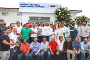 Governo da bahia oficializa estadualização do hospital dom antônio monteiro e anuncia construção de novas unidades de saúde em senhor do bonfim