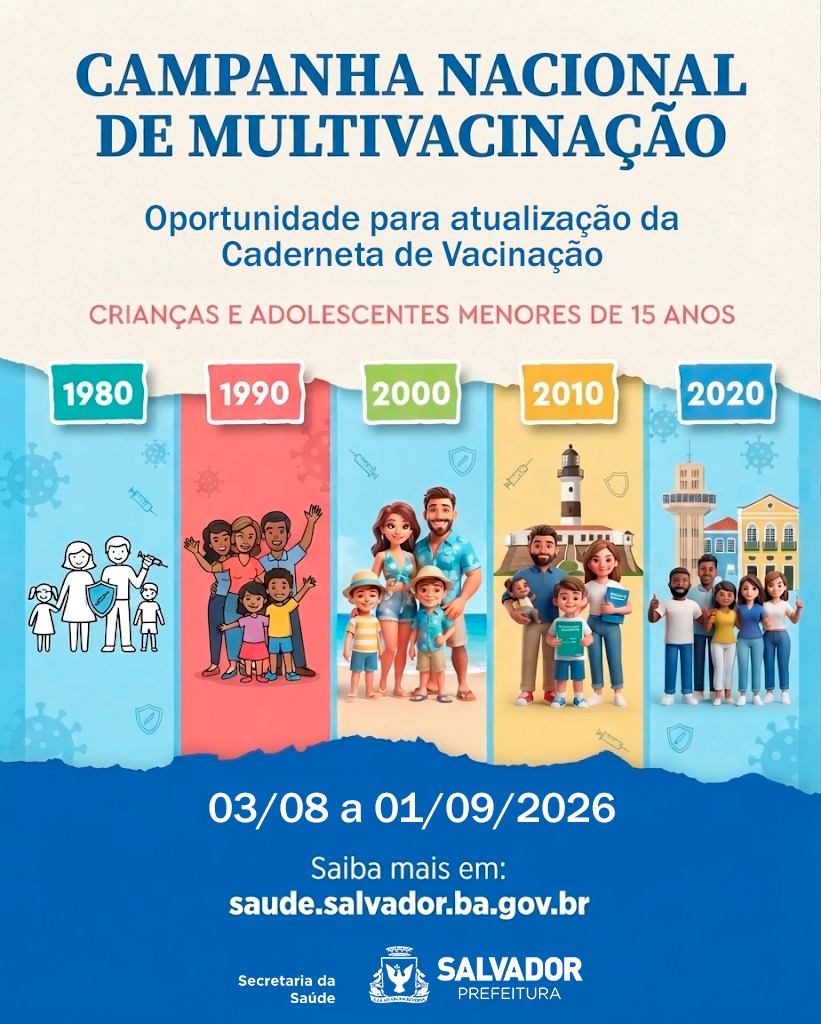 Salvador inicia campanha de multivacinação para crianças e adolescentes na próxima segunda-feira (3) – prefeitura municipal de salvador