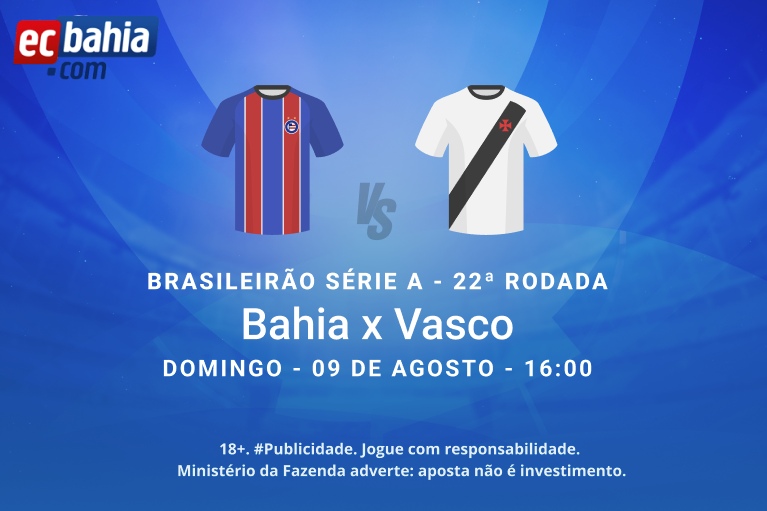 Odds bahia x vasco: palpites e análise prévia do jogo pelo brasileirão série a – 09.08.26